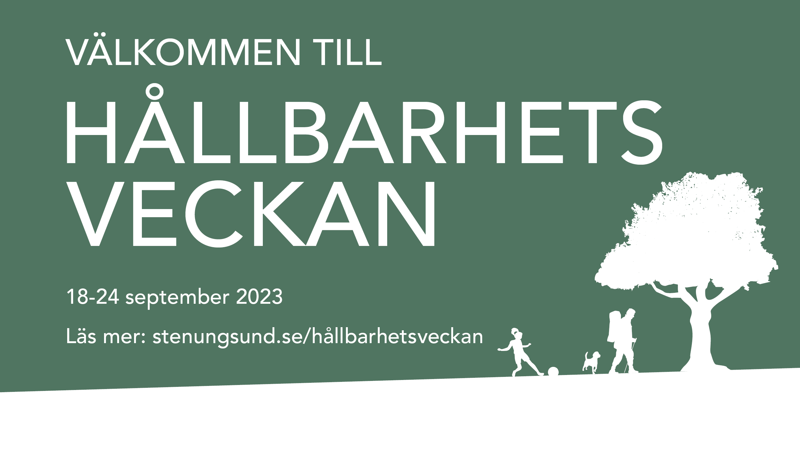 Grafisk bild som säger: Välkommen till Hållbarhetsveckan, 18-24 september 2023, läs mer på stenungsund.se/hållbarhetsveckan
